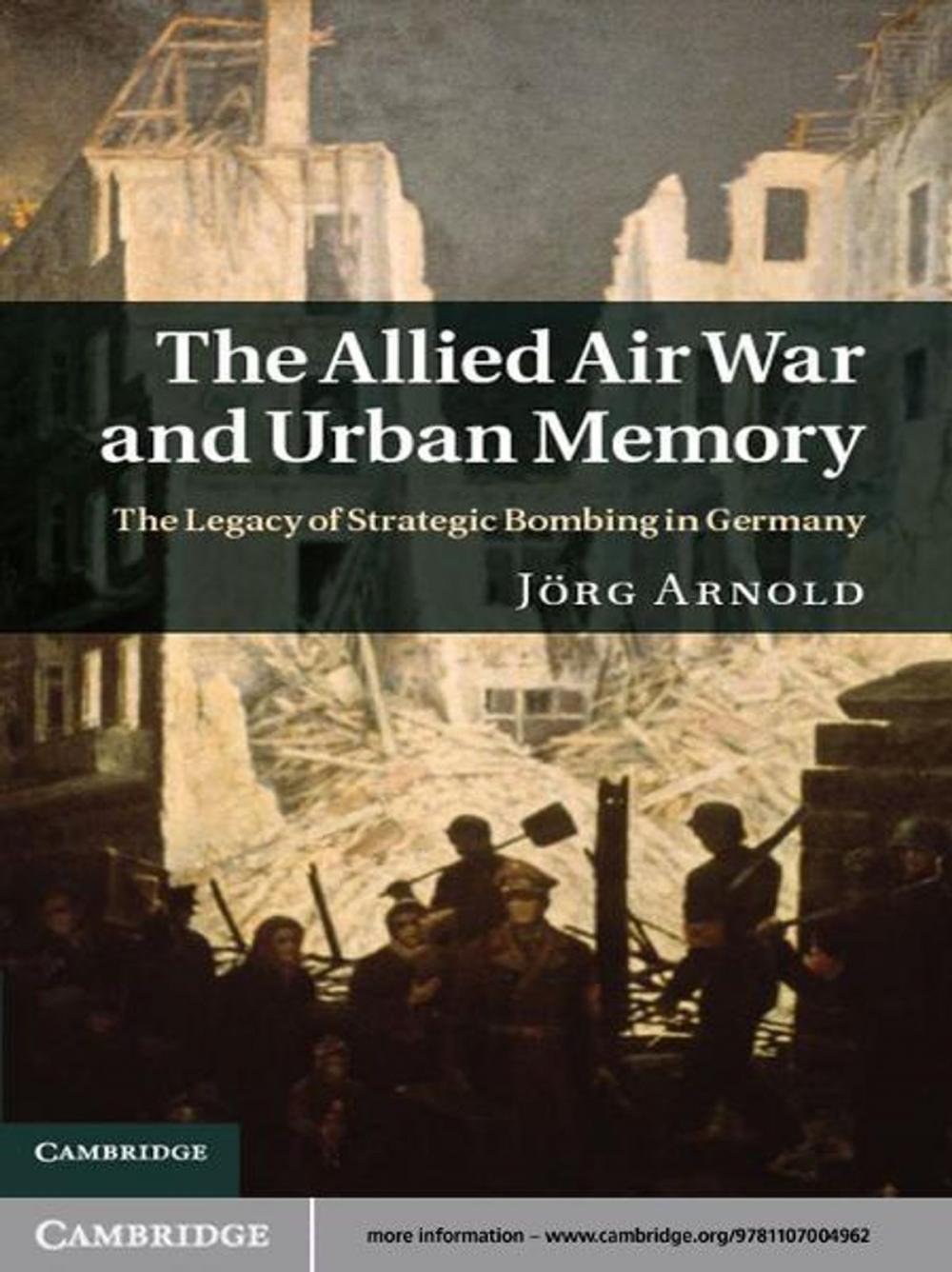 Big bigCover of The Allied Air War and Urban Memory