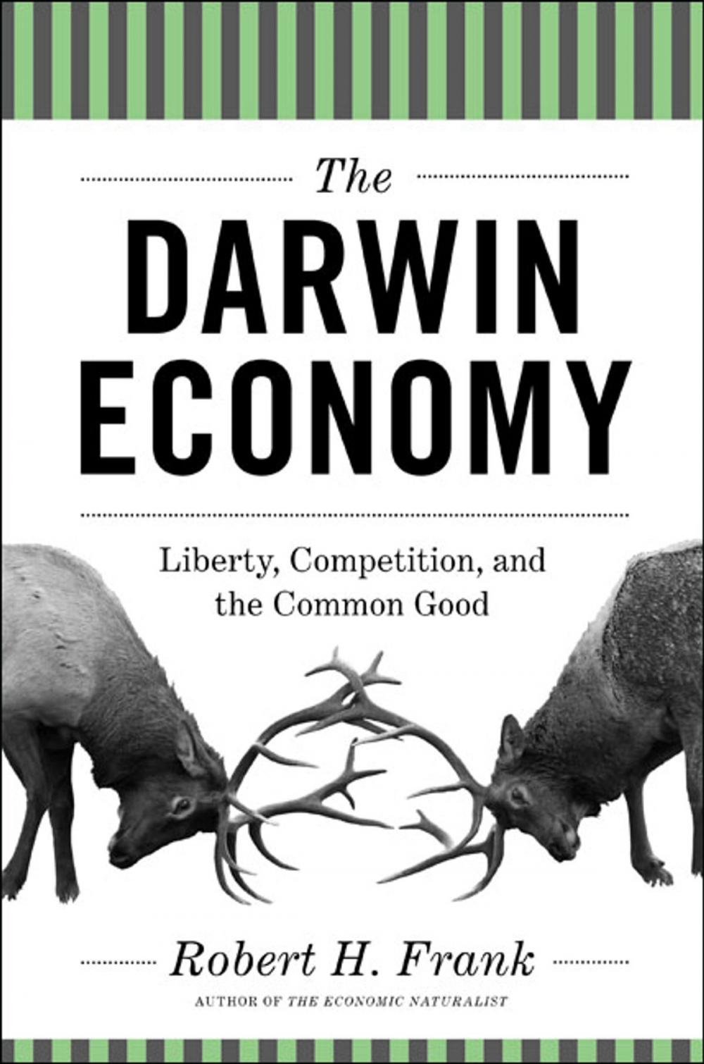 Big bigCover of The Darwin Economy: Liberty, Competition, and the Common Good