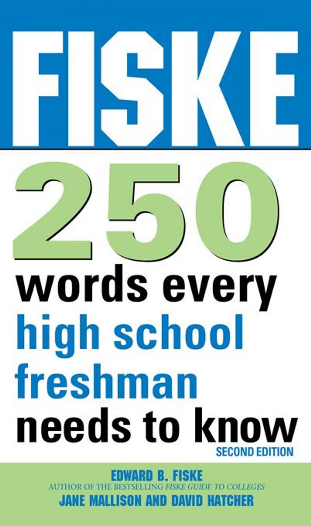 Big bigCover of Fiske 250 Words Every High School Freshman Needs to Know