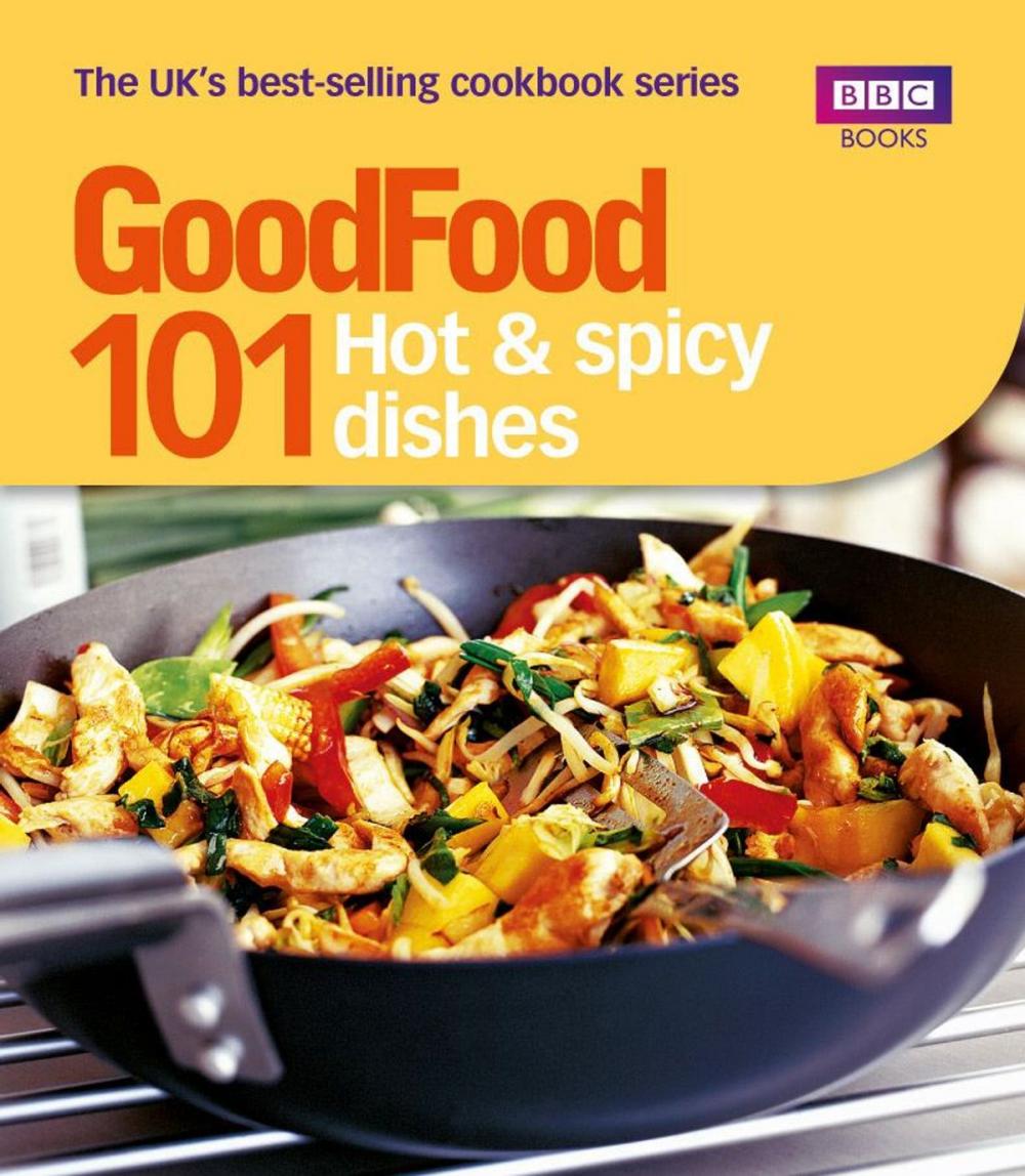 Big bigCover of Good Food: 101 Hot & Spicy Dishes