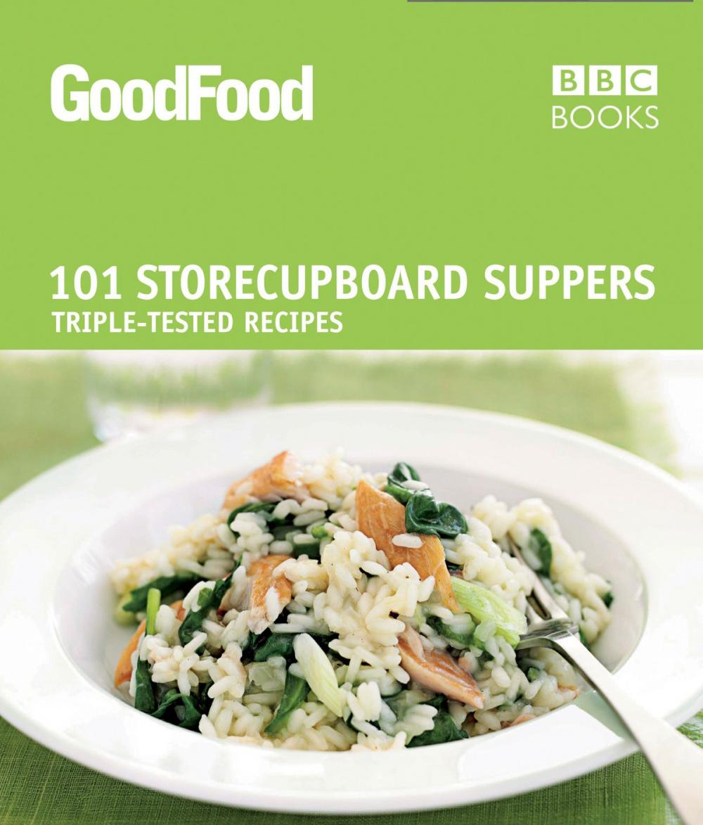 Big bigCover of Good Food: 101 Store-cupboard Suppers