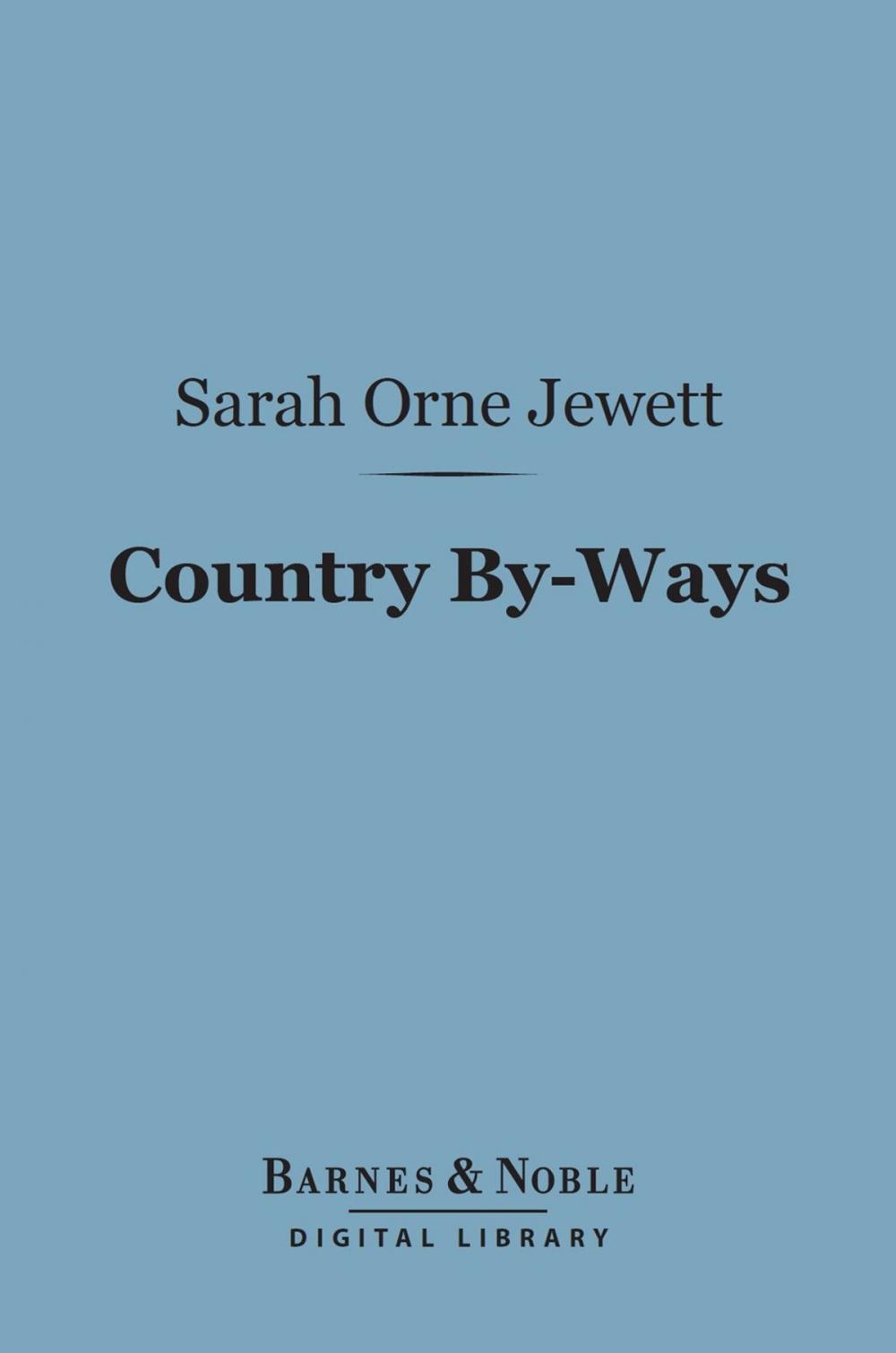 Big bigCover of Country By-Ways (Barnes & Noble Digital Library)