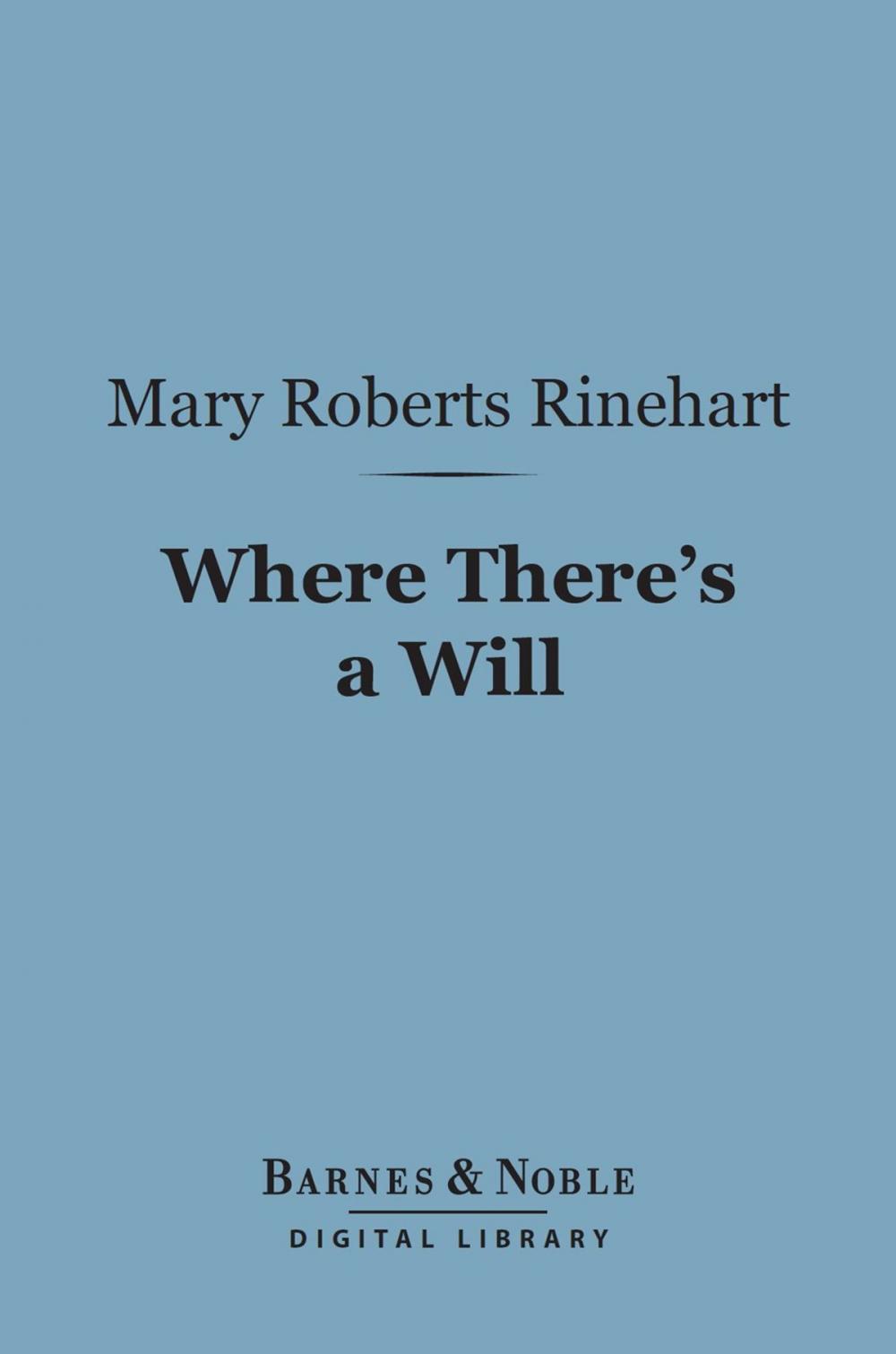 Big bigCover of Where There's a Will (Barnes & Noble Digital Library)