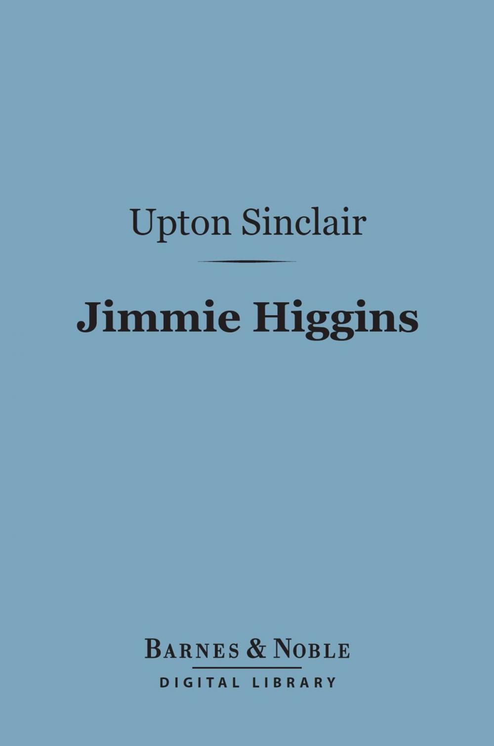 Big bigCover of Jimmie Higgins (Barnes & Noble Digital Library)