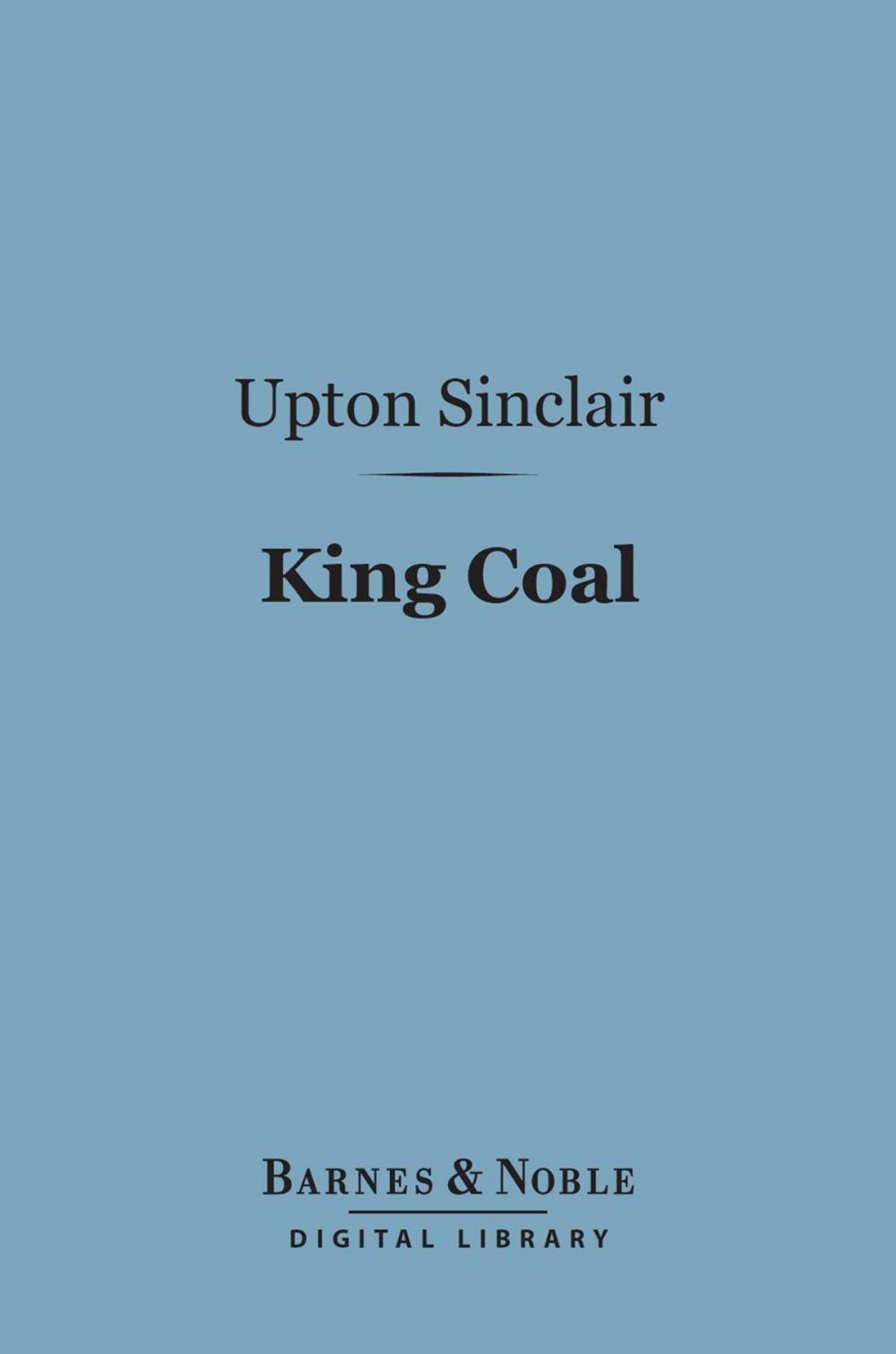 Big bigCover of King Coal (Barnes & Noble Digital Library)