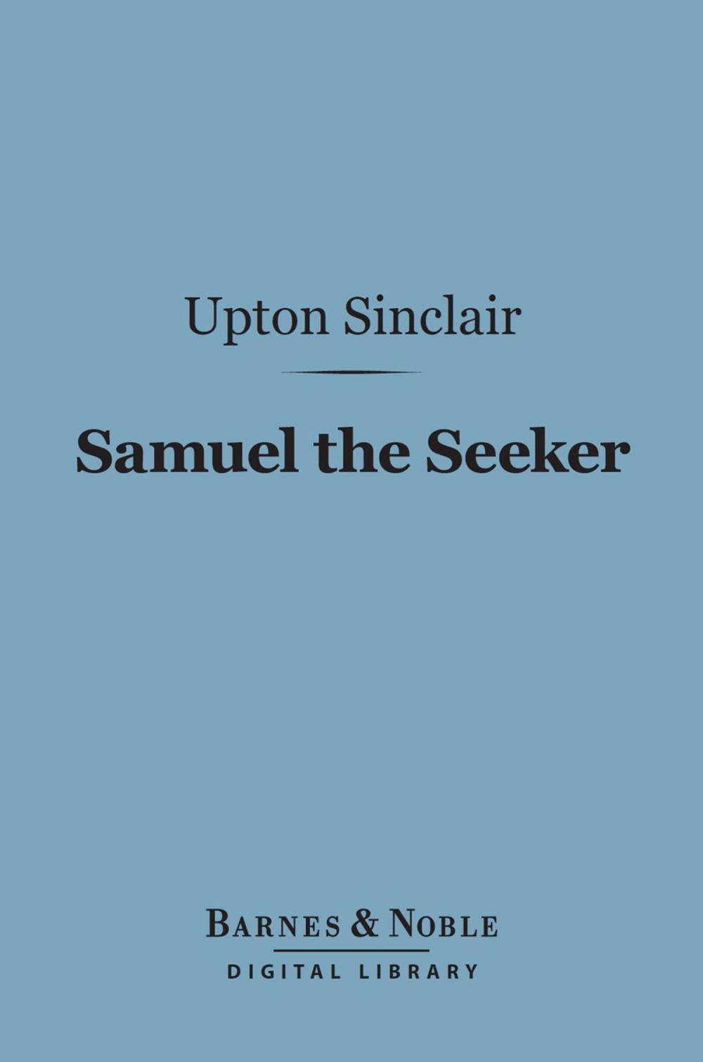 Big bigCover of Samuel the Seeker (Barnes & Noble Digital Library)