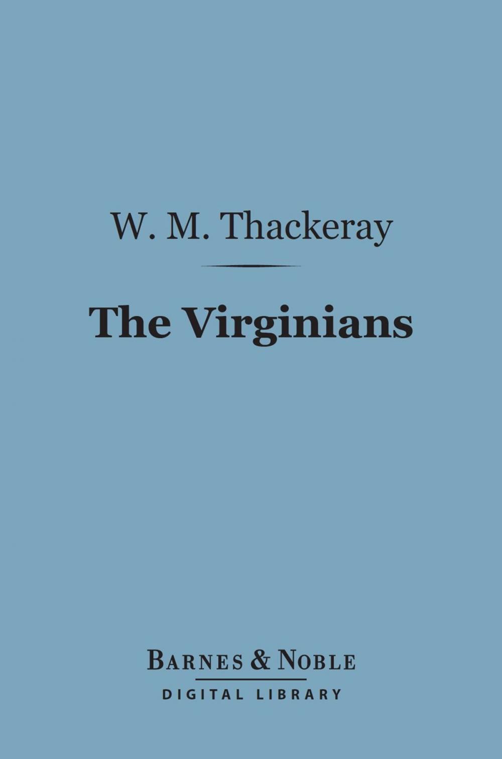 Big bigCover of The Virginians (Barnes & Noble Digital Library)