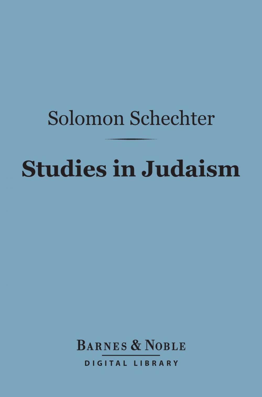 Big bigCover of Studies in Judaism (Barnes & Noble Digital Library)