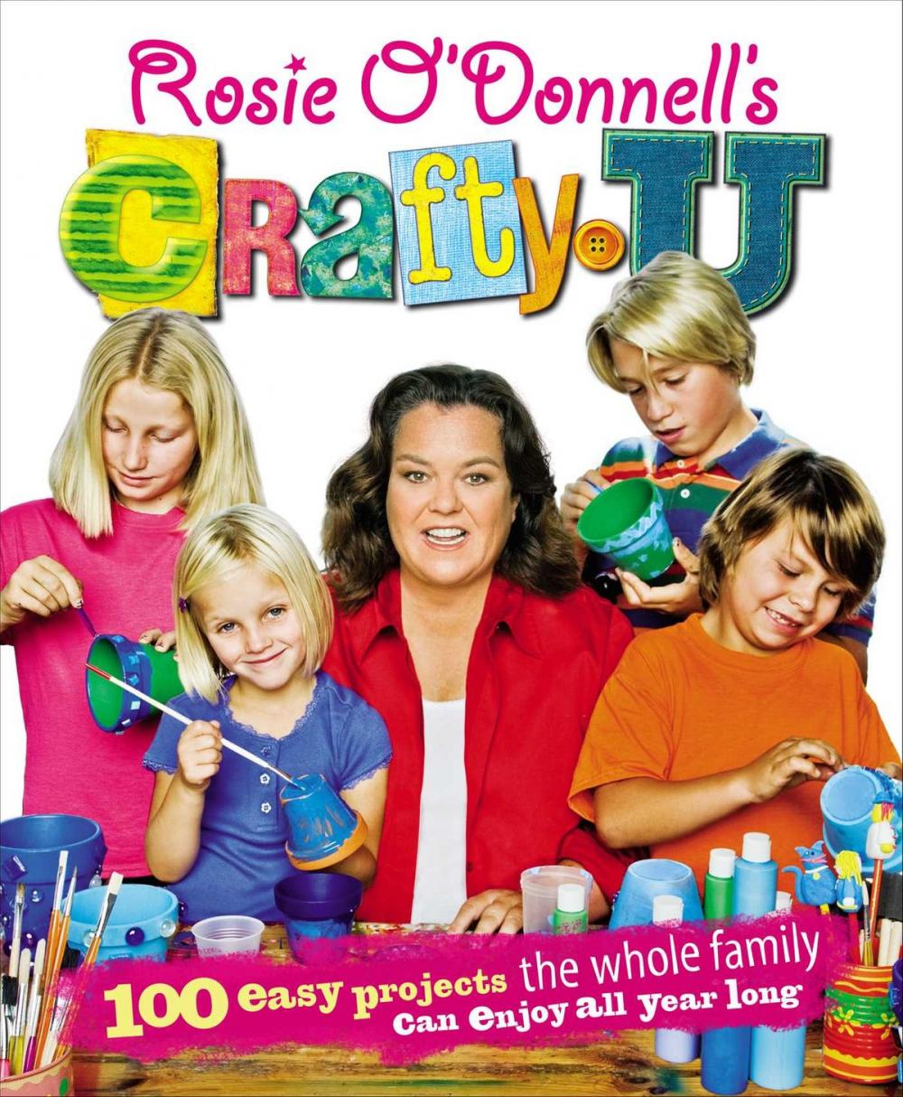 Big bigCover of Rosie O'Donnell's Crafty U