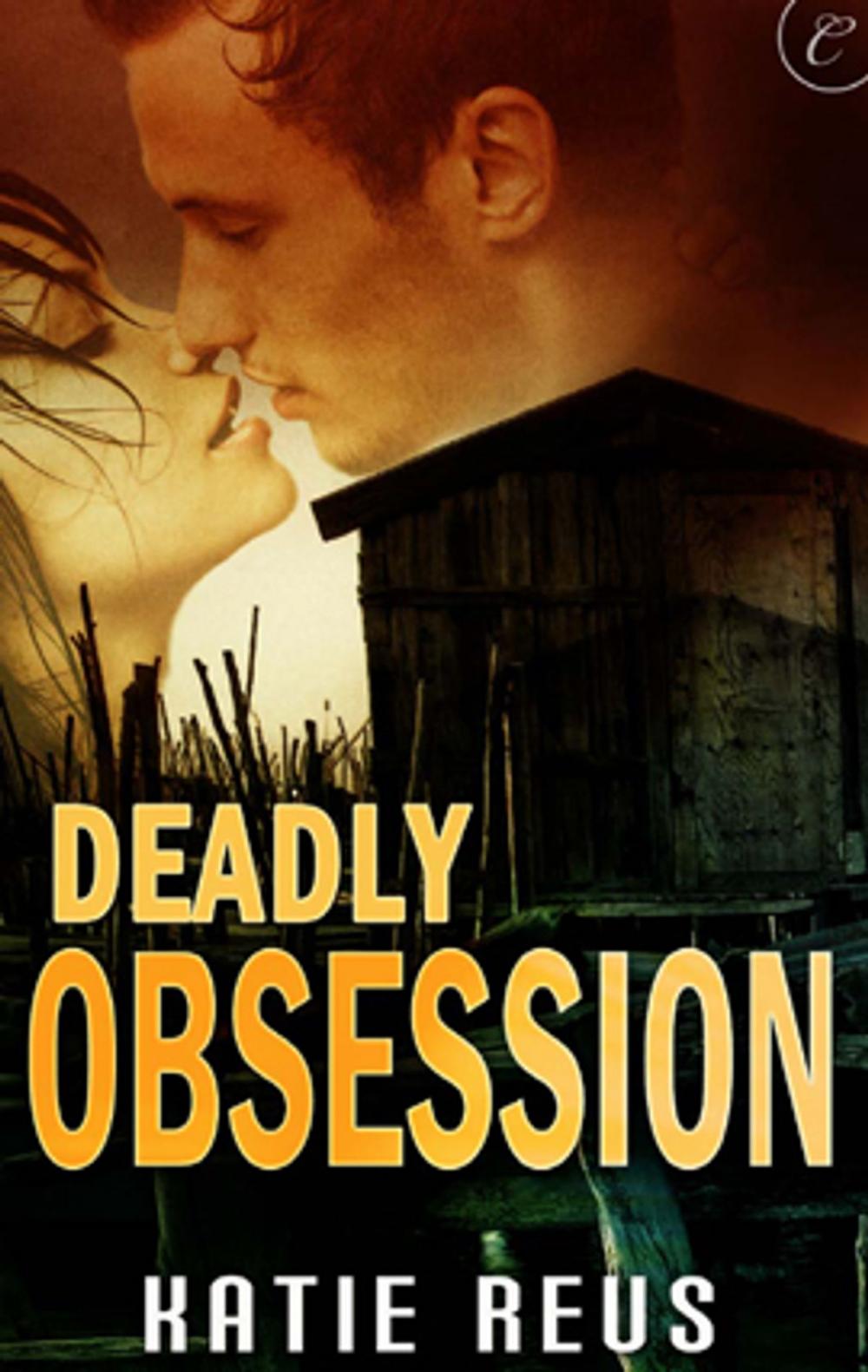 Big bigCover of Deadly Obsession