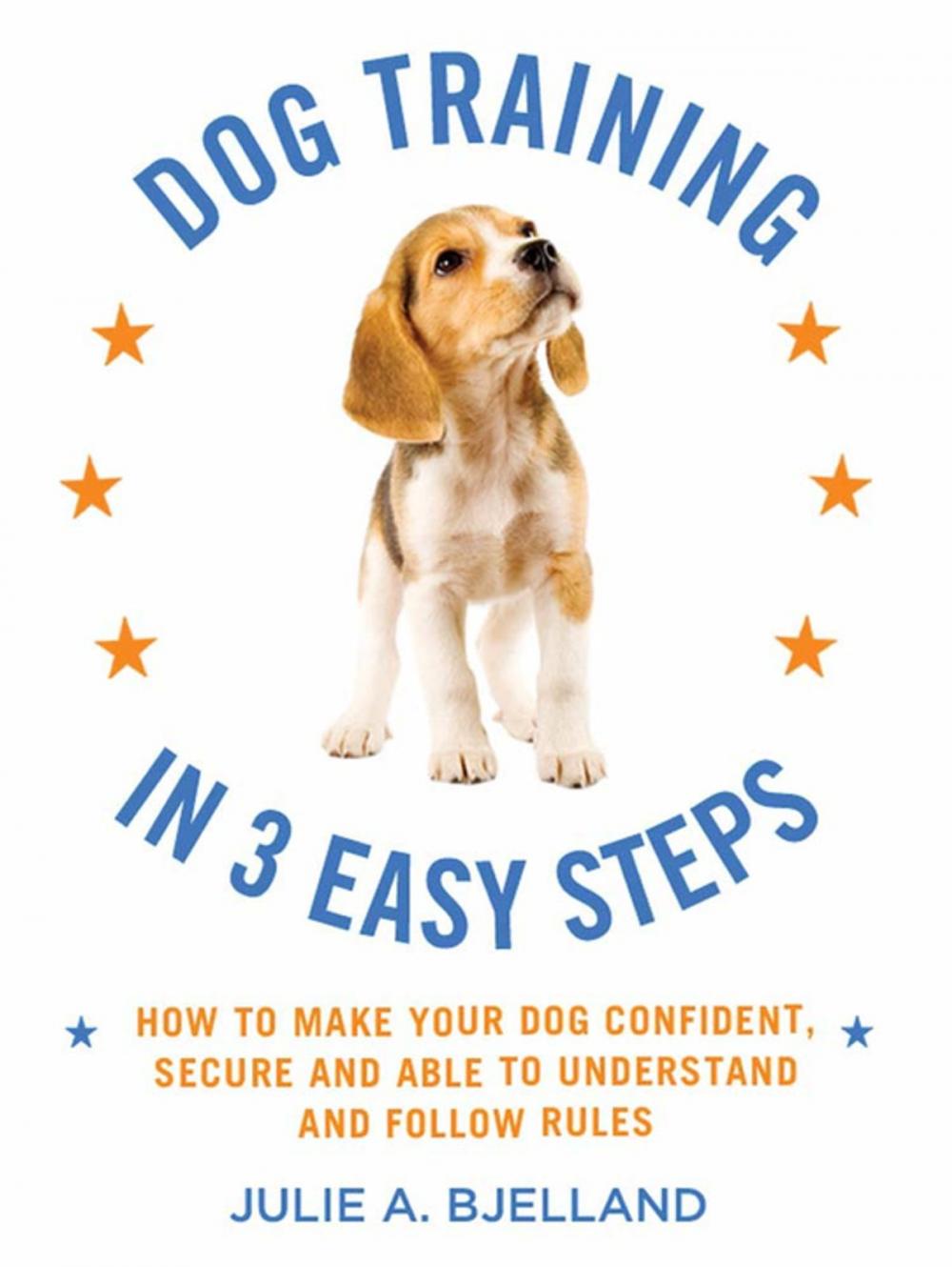 Big bigCover of Dog Training in 3 Easy Steps