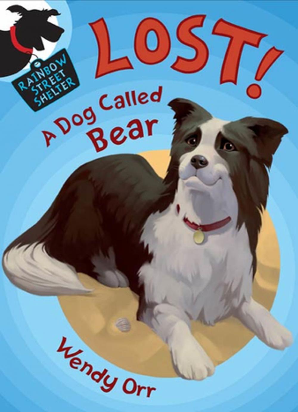 Big bigCover of LOST! A Dog Called Bear