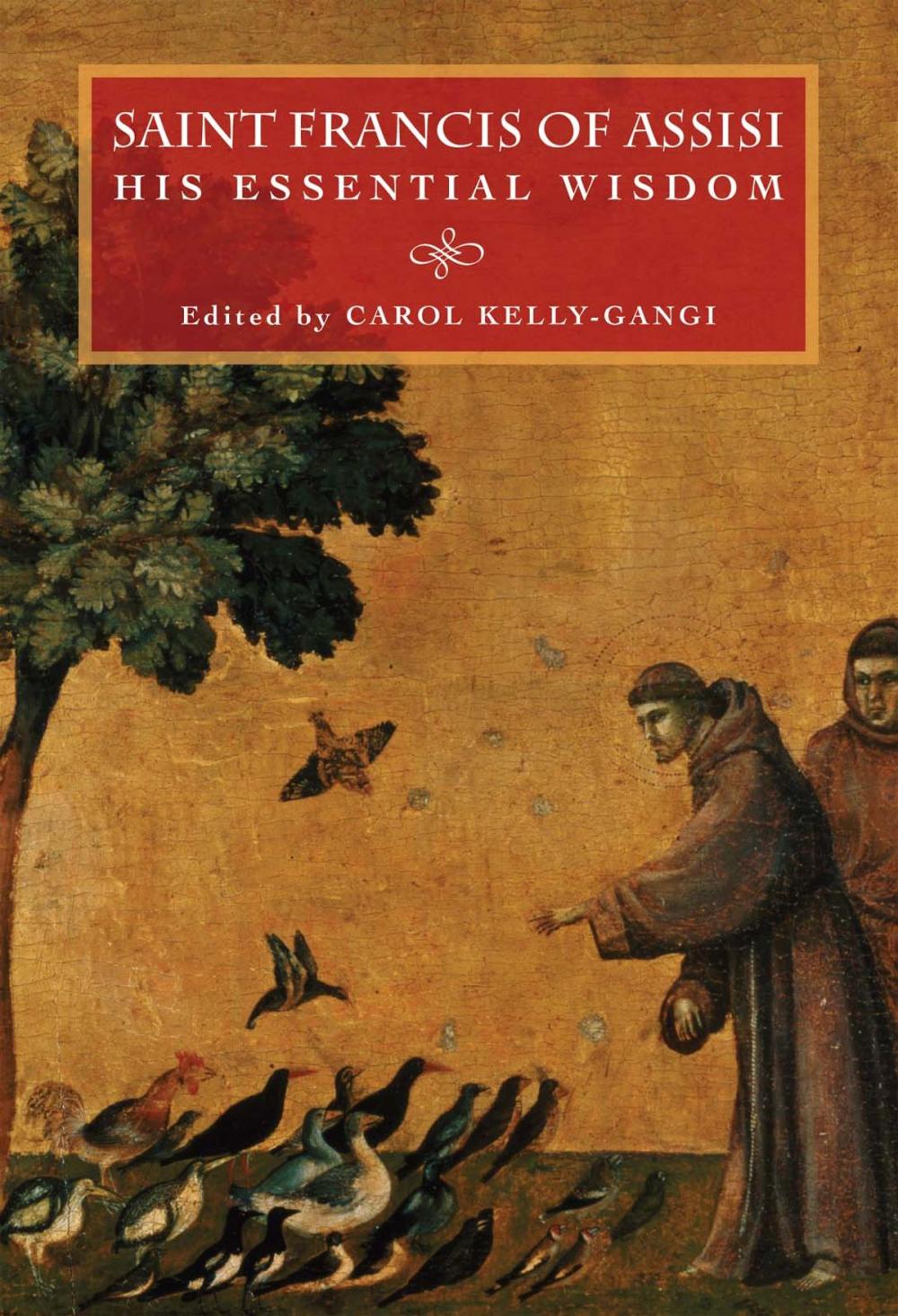 Big bigCover of Saint Francis of Assisi: His Essential Wisdom