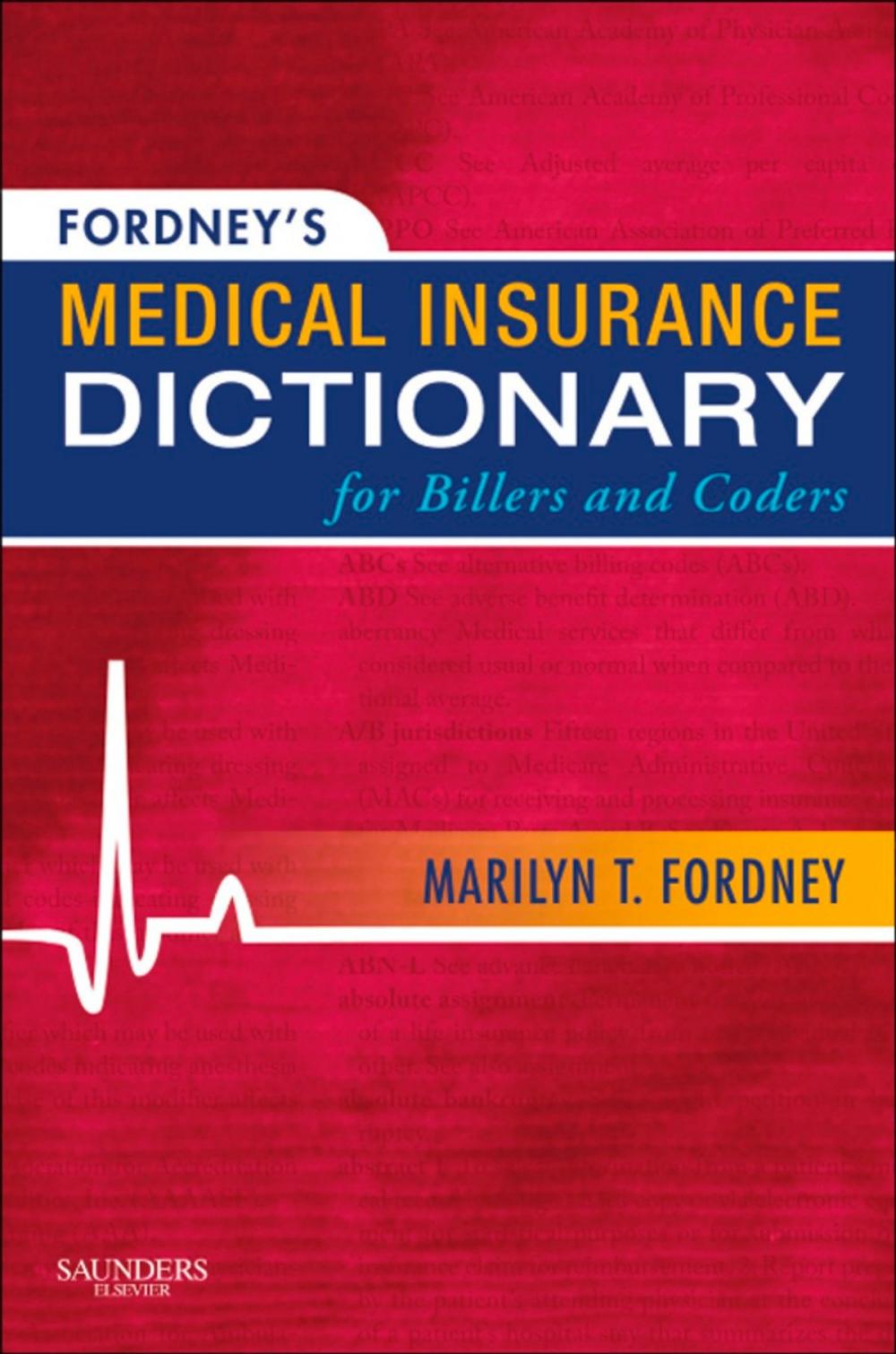 Big bigCover of Fordney's Medical Insurance Dictionary for Billers and Coders - E-Book