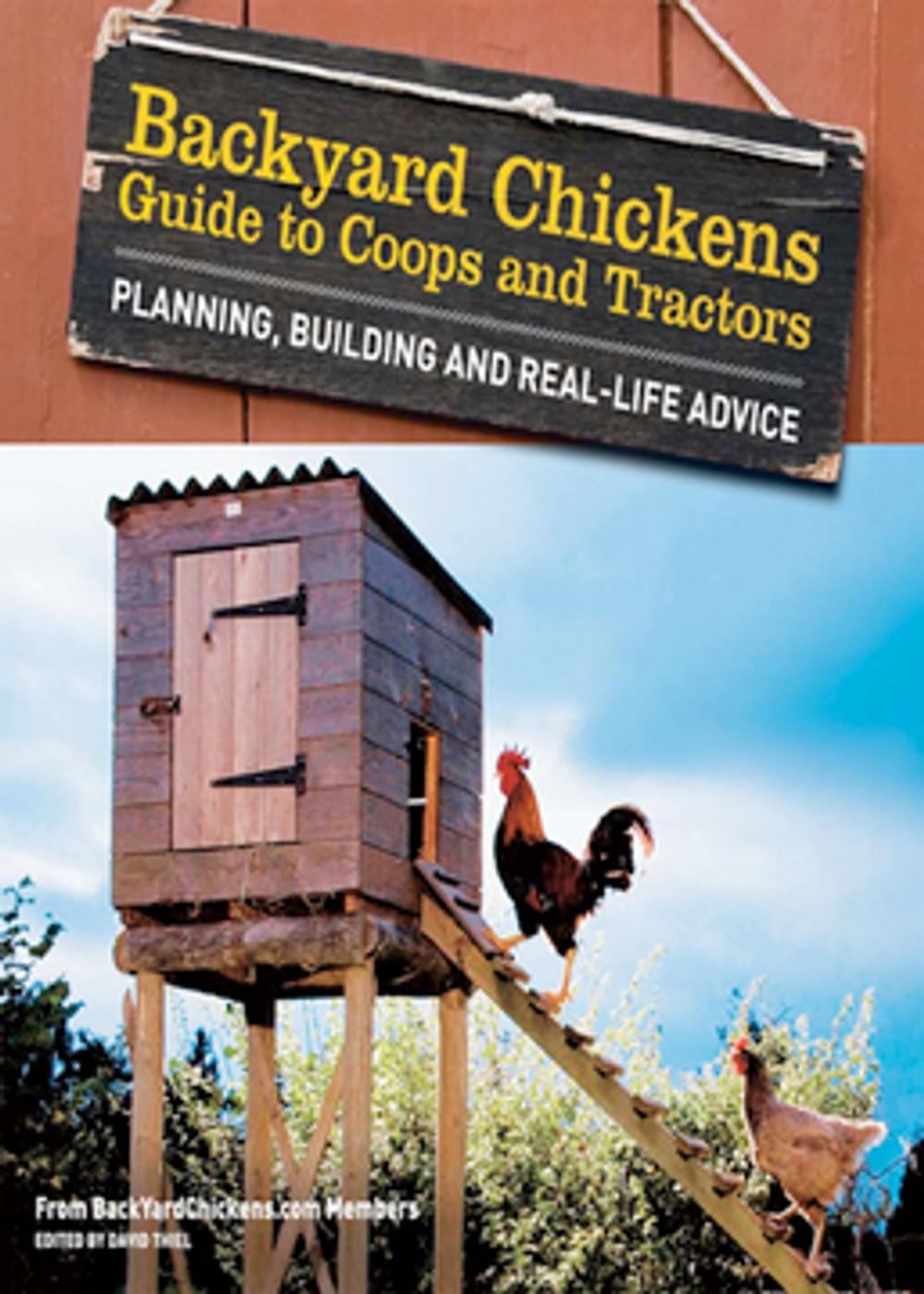 Big bigCover of Backyard Chickens' Guide to Coops and Tractors