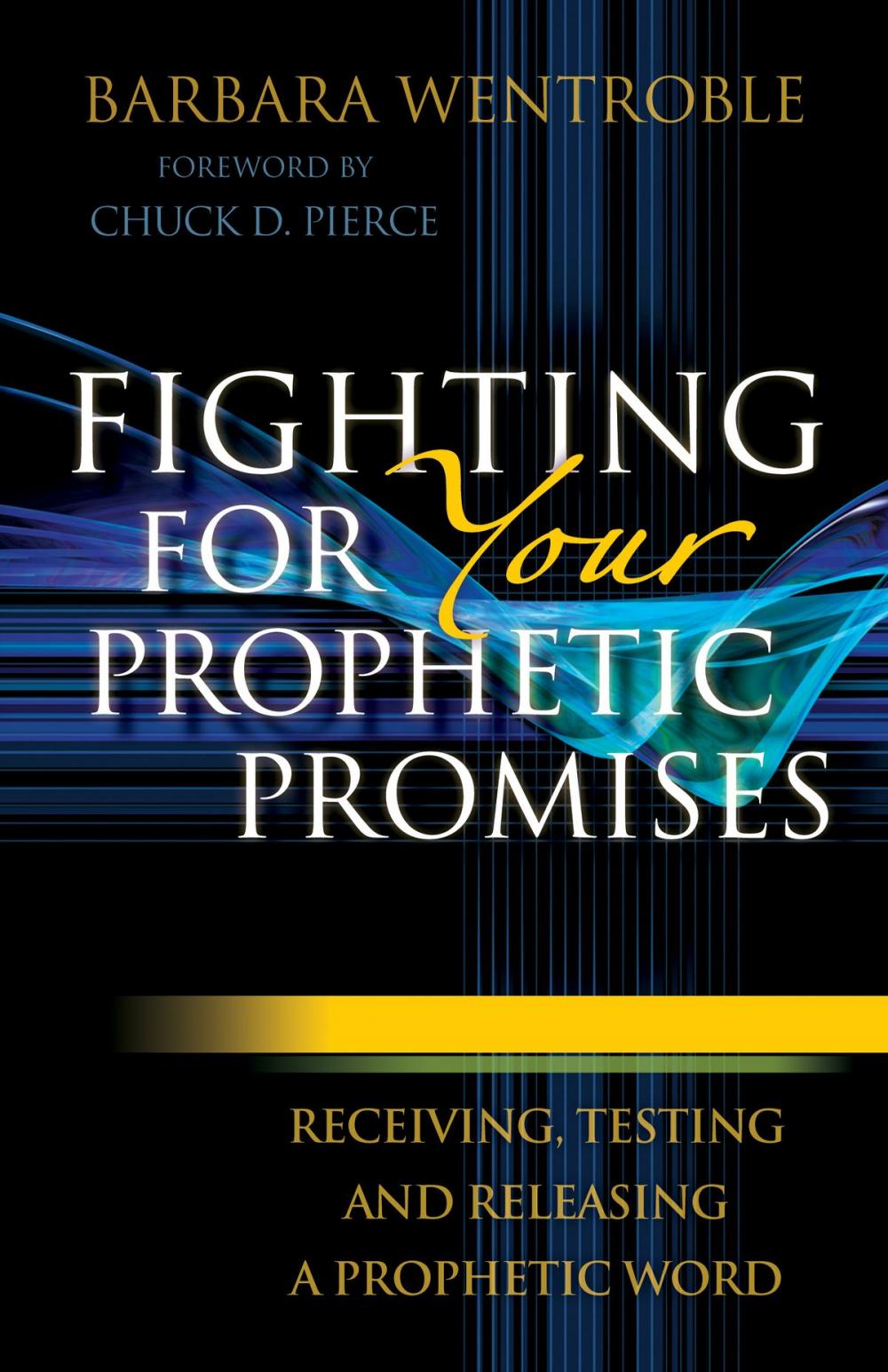 Big bigCover of Fighting for Your Prophetic Promises