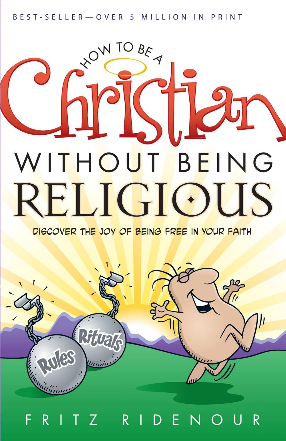 Big bigCover of How to be a Christian Without Being Religious