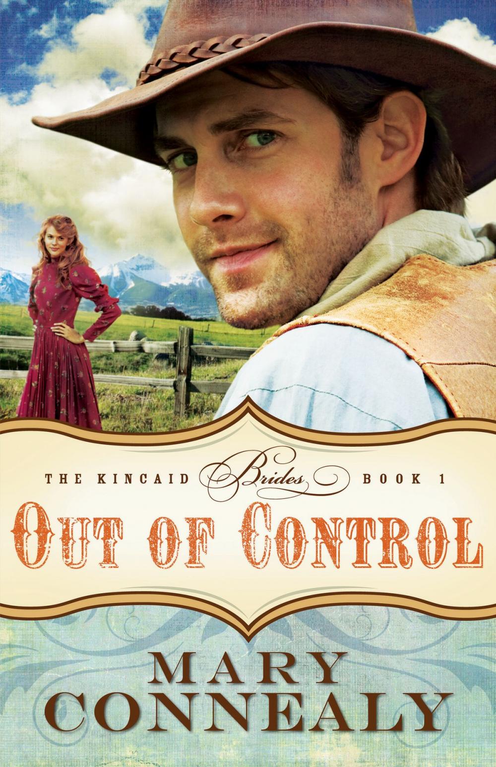 Big bigCover of Out of Control (The Kincaid Brides Book #1)