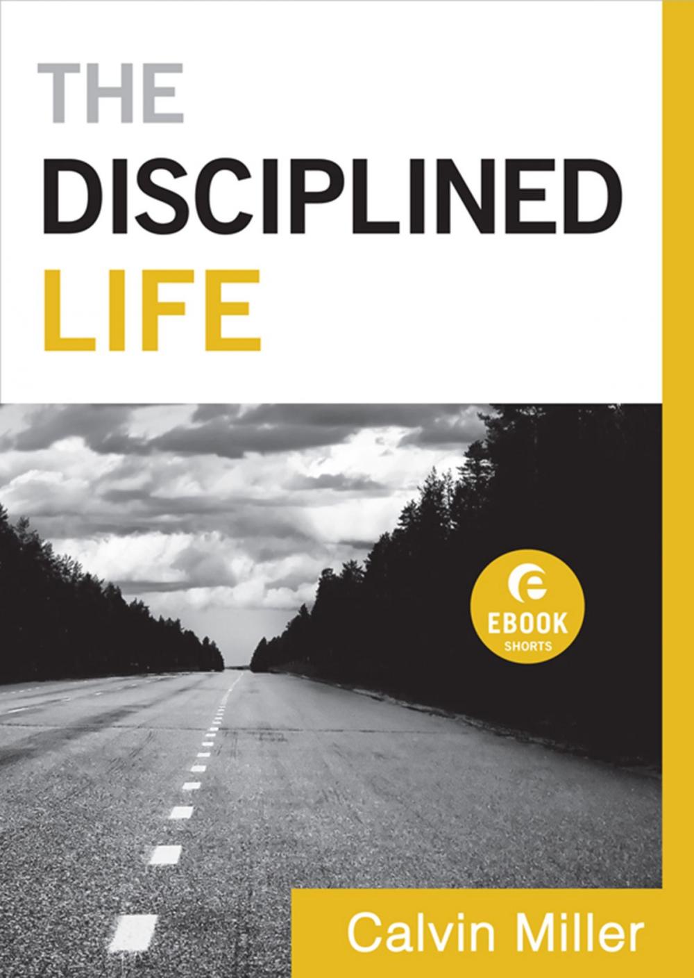 Big bigCover of The Disciplined Life (Ebook Shorts)