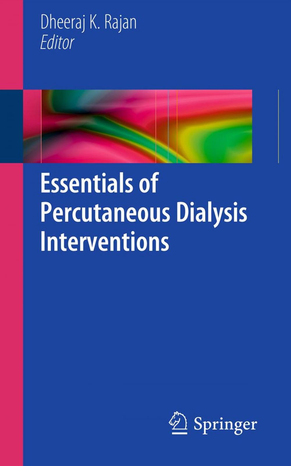 Big bigCover of Essentials of Percutaneous Dialysis Interventions