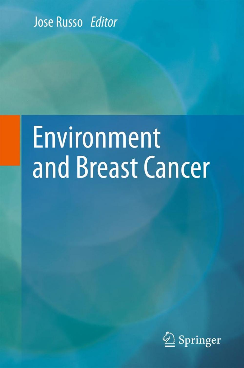 Big bigCover of Environment and Breast Cancer