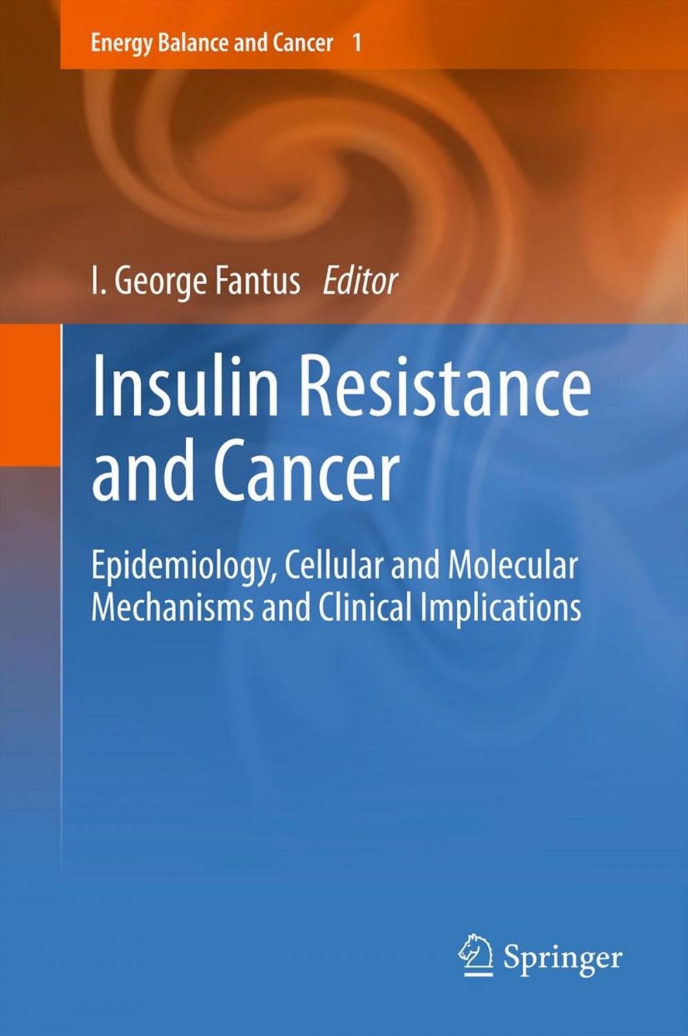 Big bigCover of Insulin Resistance and Cancer