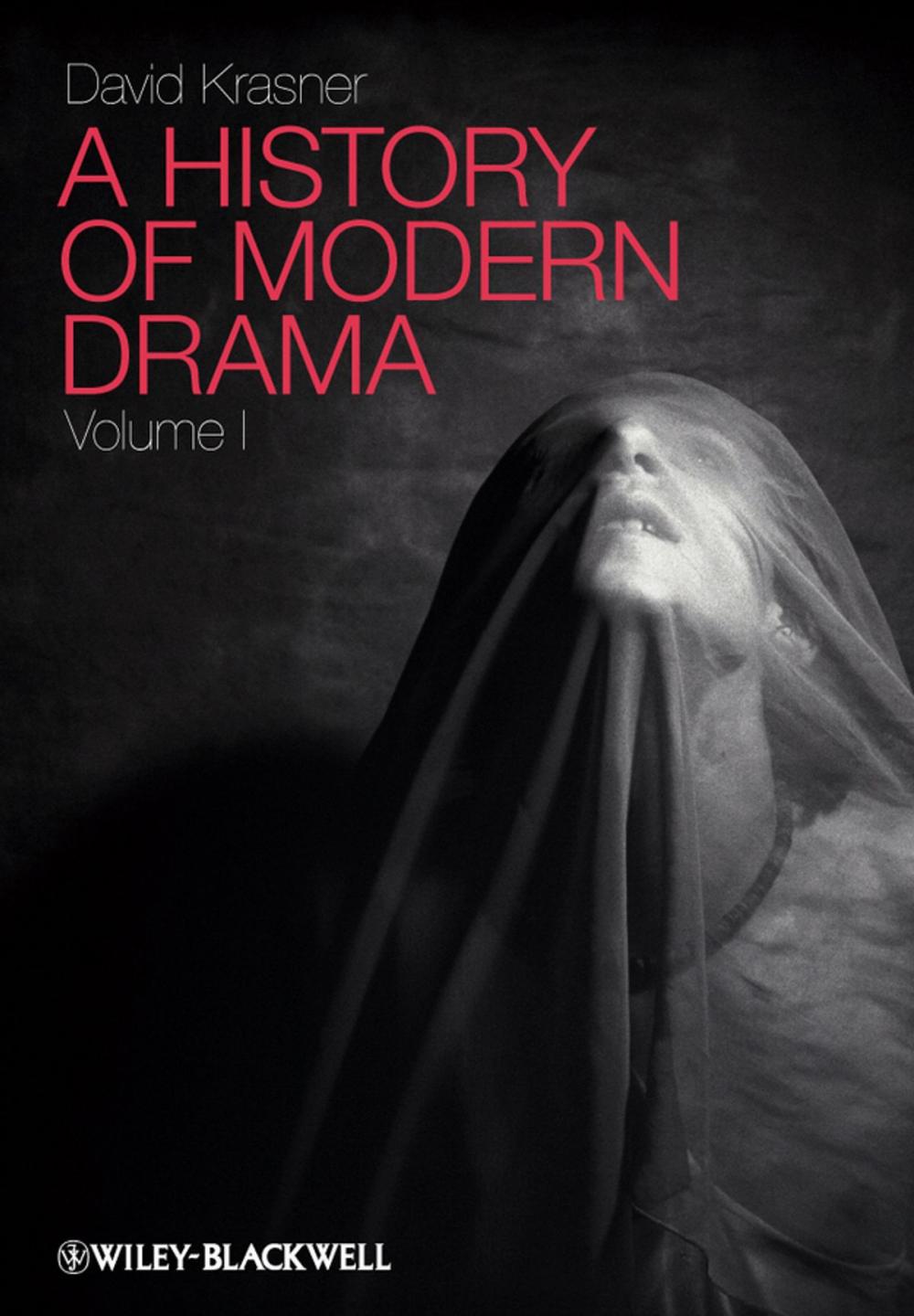 Big bigCover of A History of Modern Drama, Volume I