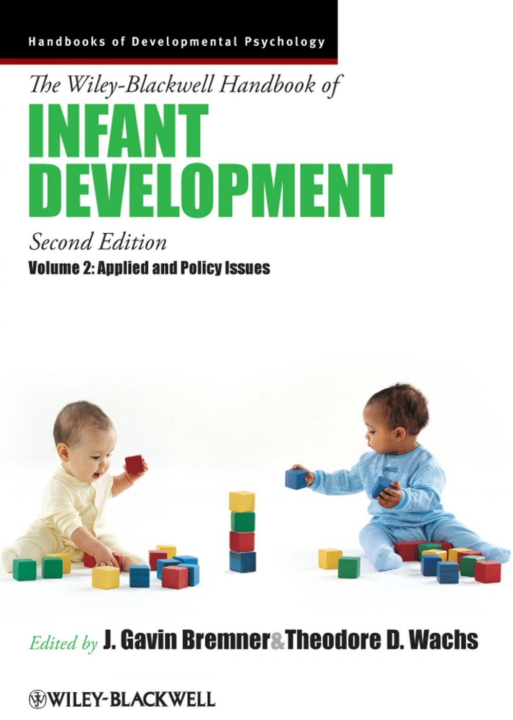 Big bigCover of The Wiley-Blackwell Handbook of Infant Development, Volume 2