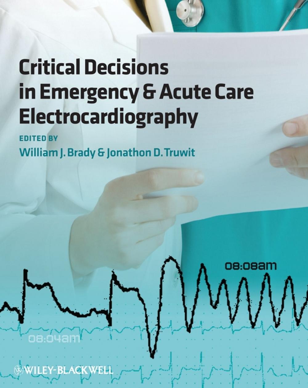 Big bigCover of Critical Decisions in Emergency and Acute Care Electrocardiography