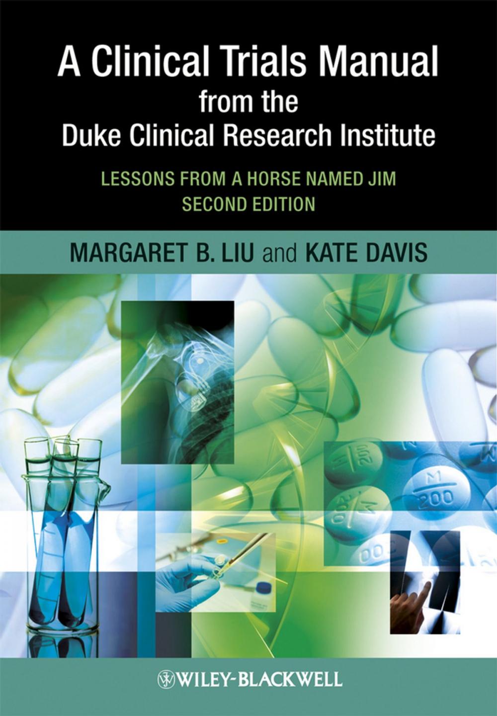 Big bigCover of A Clinical Trials Manual From The Duke Clinical Research Institute