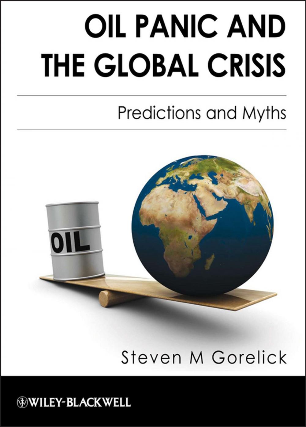 Big bigCover of Oil Panic and the Global Crisis