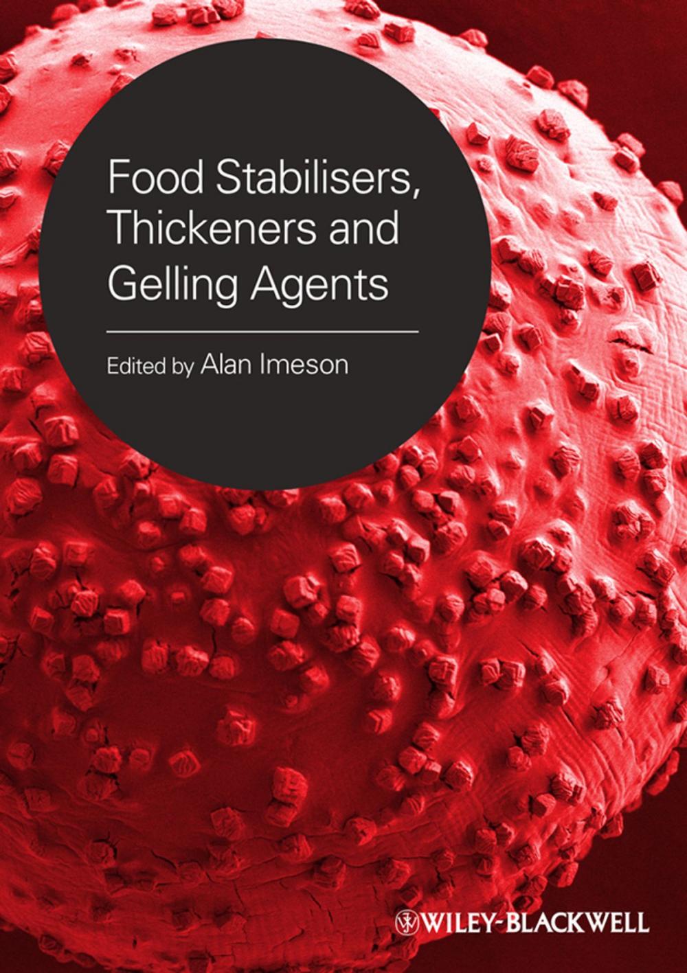 Big bigCover of Food Stabilisers, Thickeners and Gelling Agents