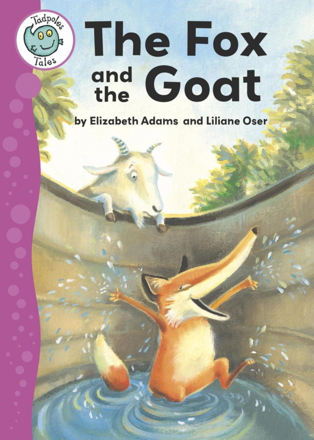 Big bigCover of Tadpoles Tales: Aesop's Fables: The Fox and the Goat