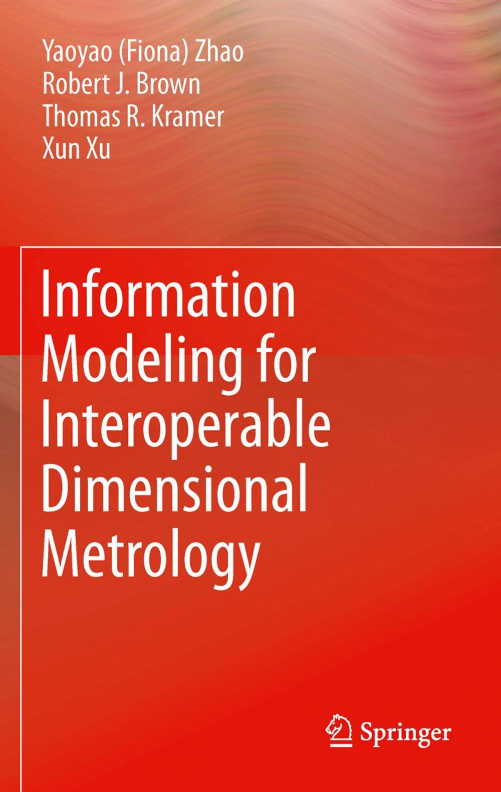 Big bigCover of Information Modeling for Interoperable Dimensional Metrology