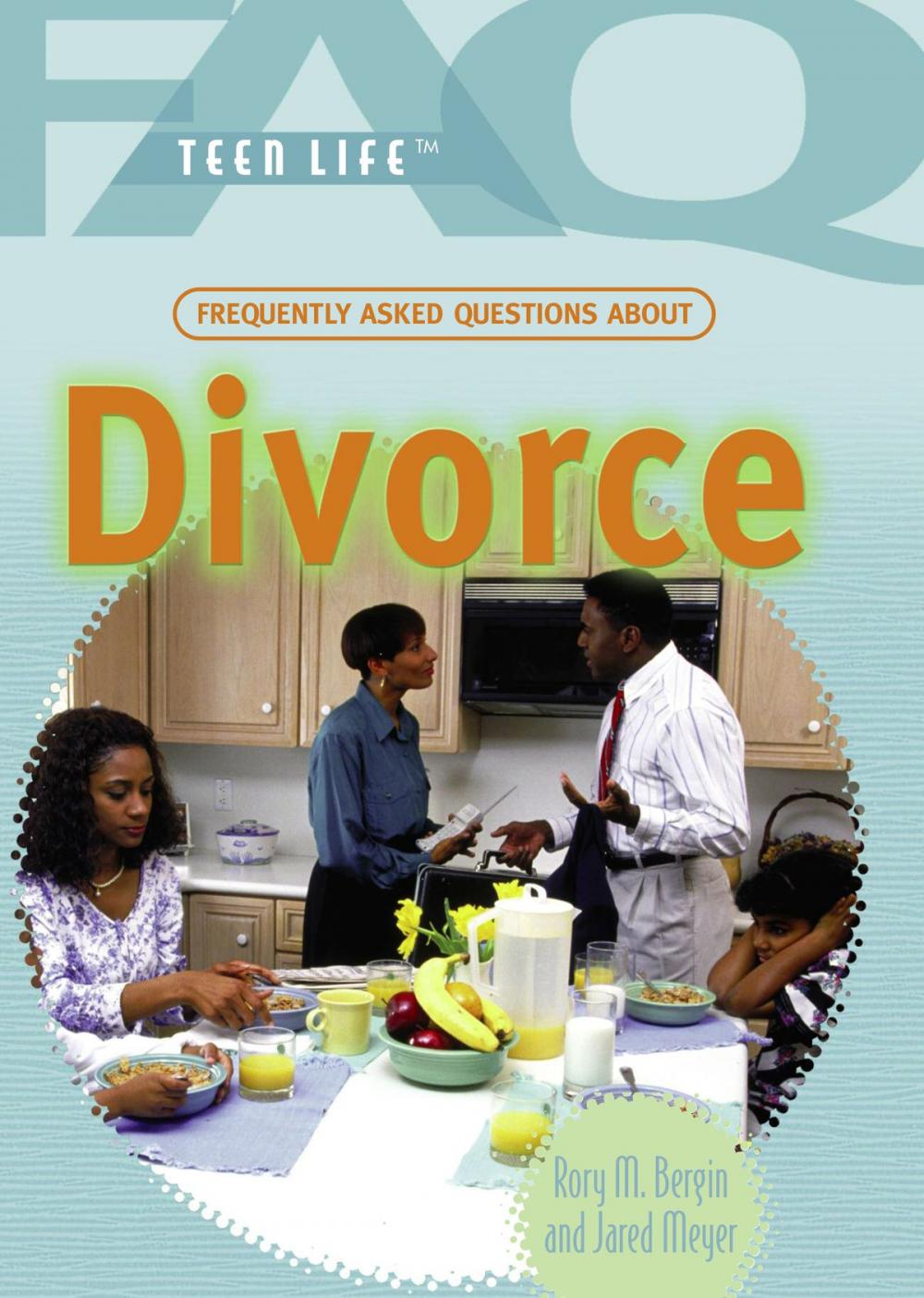 Big bigCover of Frequently Asked Questions About Divorce