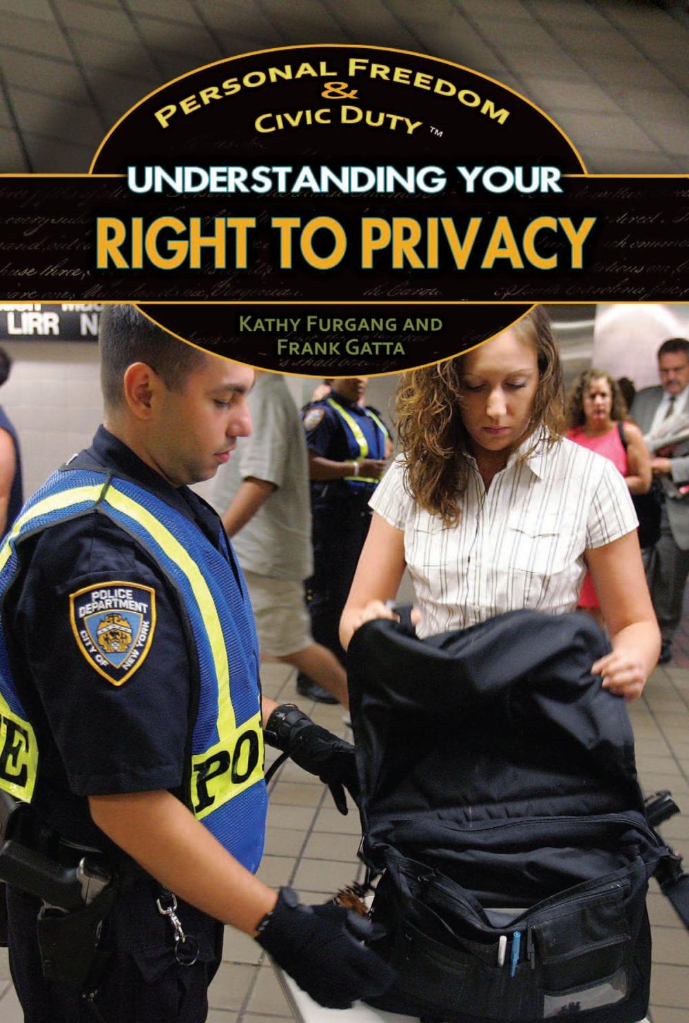 Big bigCover of Understanding Your Right to Privacy