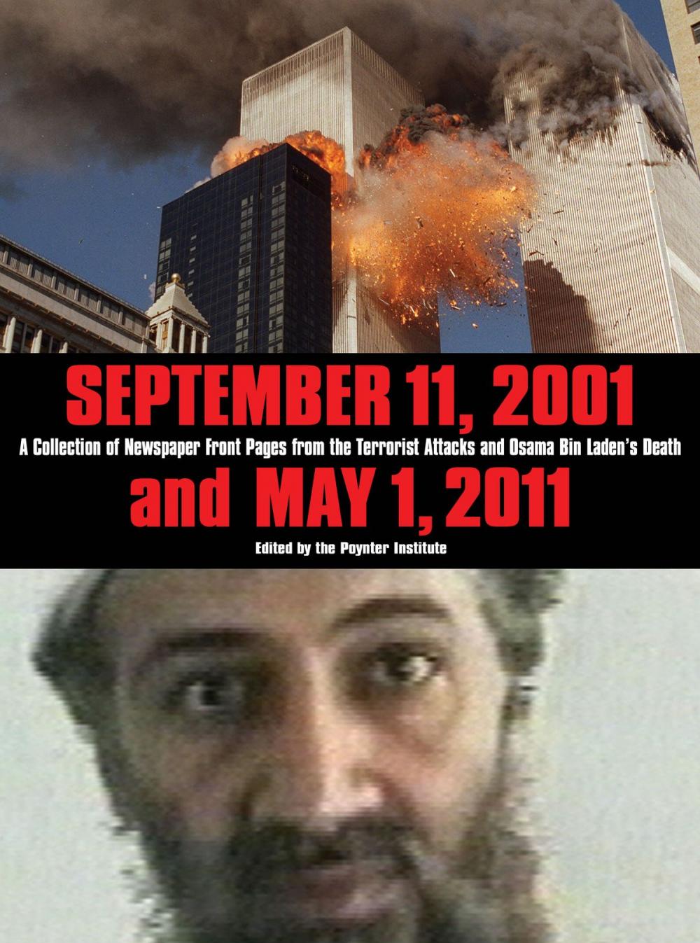 Big bigCover of September 11, 2001 and May 1, 2011: A Collection of Newspaper Front Pages from the Terrorist Attacks and Osama Bin Laden's Death