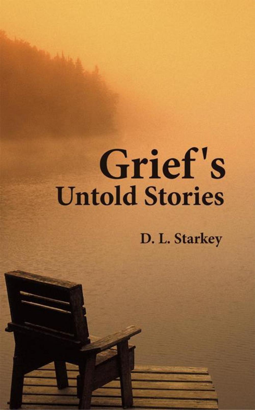 Big bigCover of Grief's Untold Stories