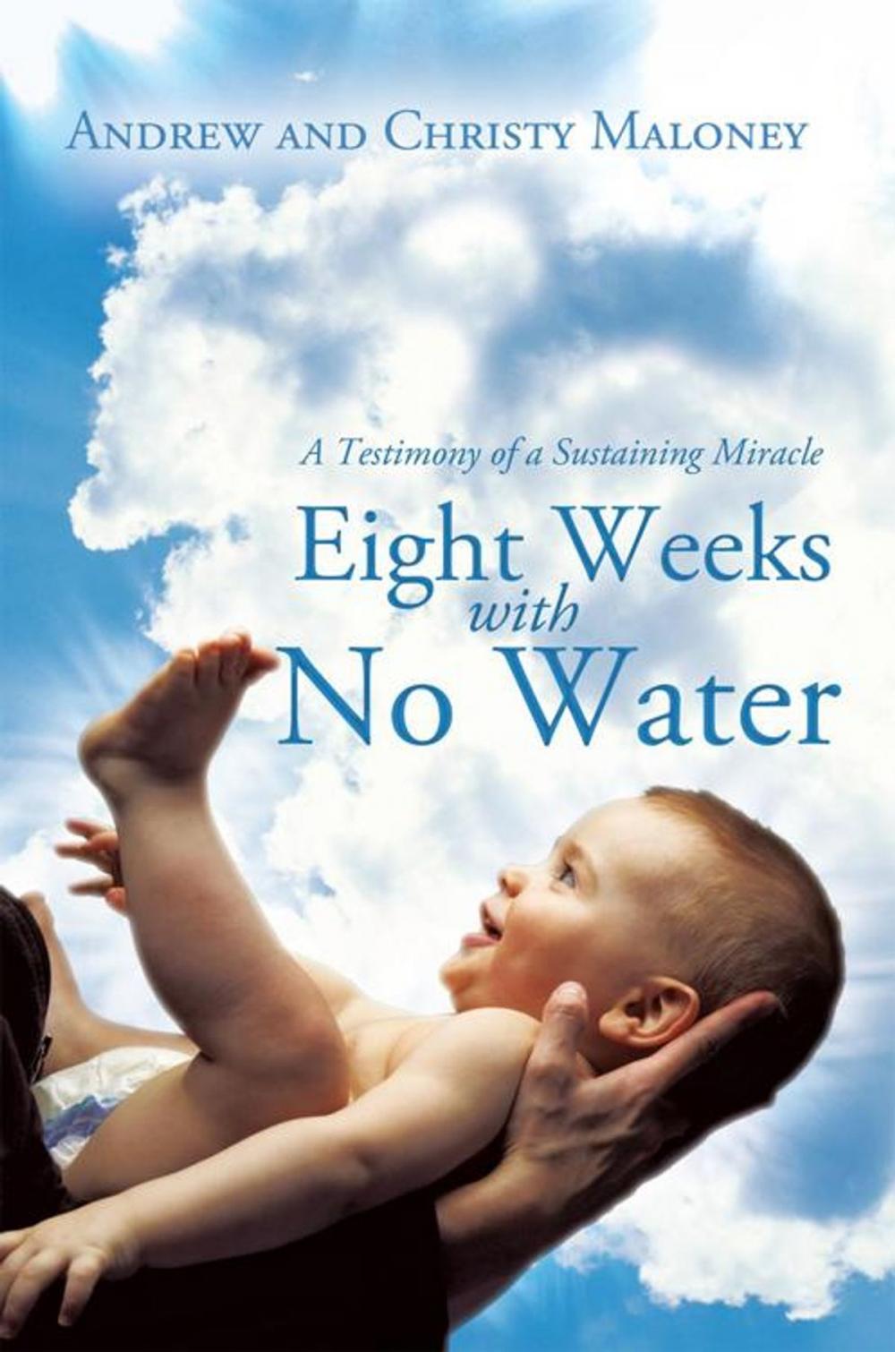 Big bigCover of Eight Weeks with No Water