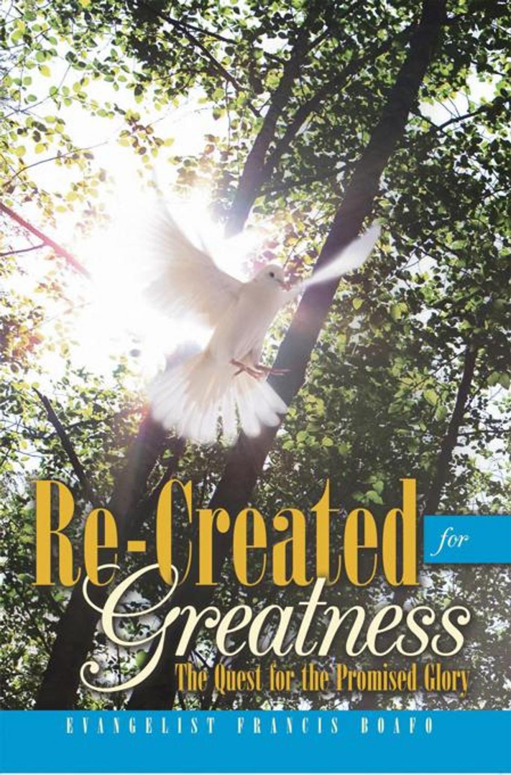 Big bigCover of Re-Created for Greatness