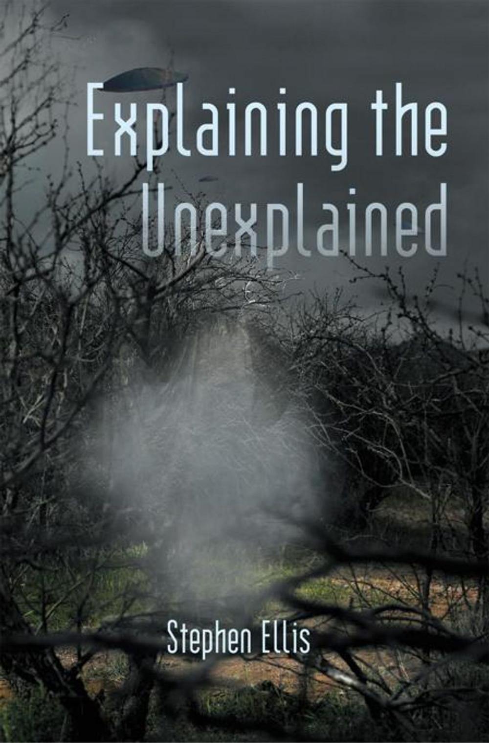 Big bigCover of Explaining the Unexplained