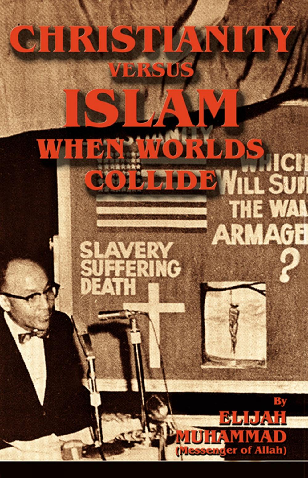 Big bigCover of Christianity Versus Islam: When Worlds Collide