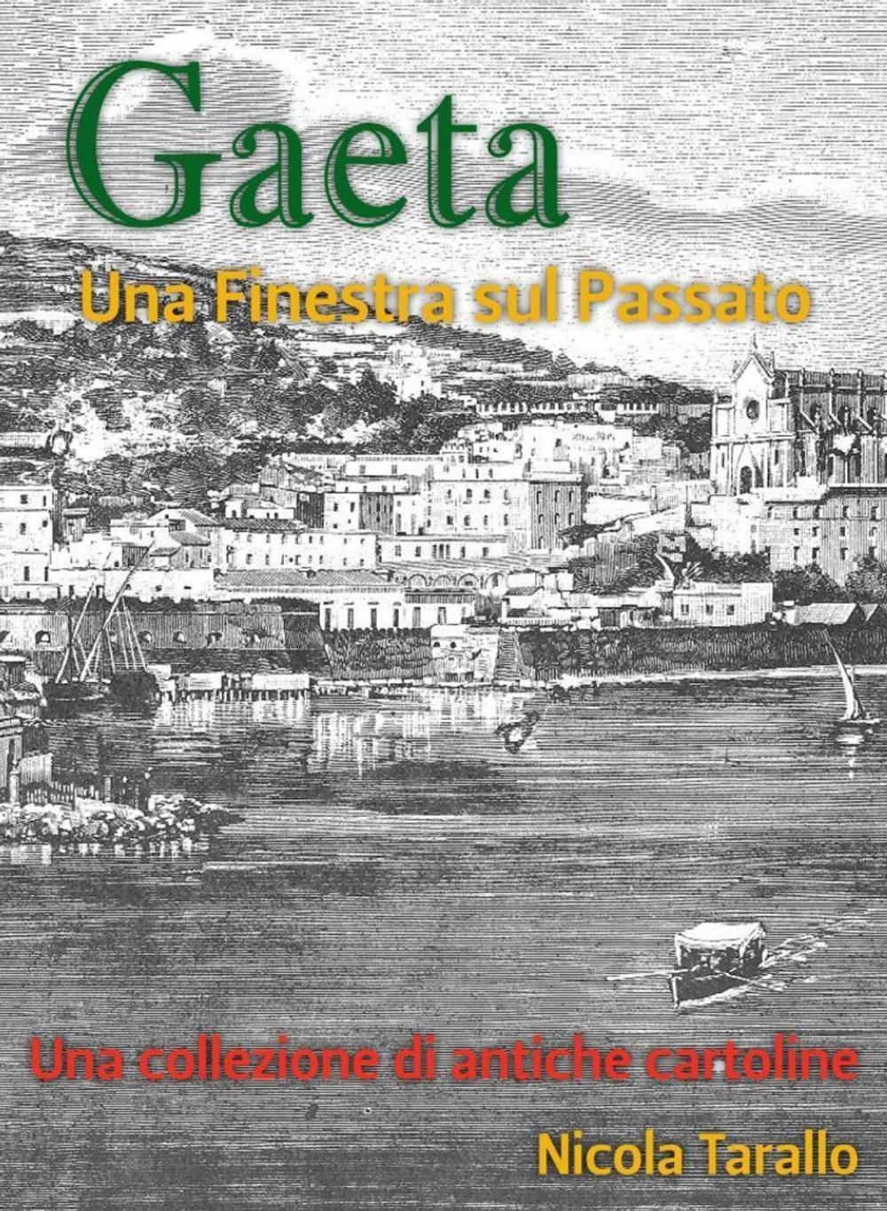 Big bigCover of Gaeta - Una Finestra Sul Passato