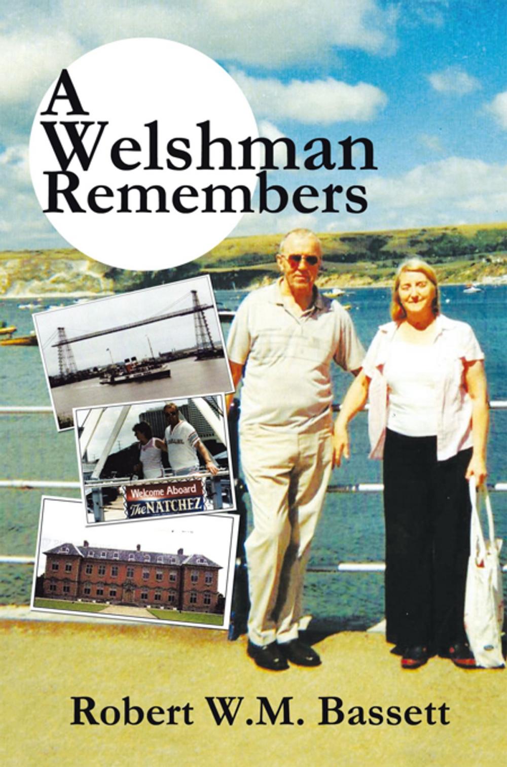 Big bigCover of A Welshman Remembers