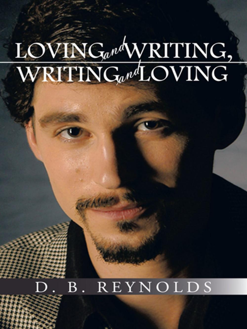 Big bigCover of Loving and Writing, Writing and Loving