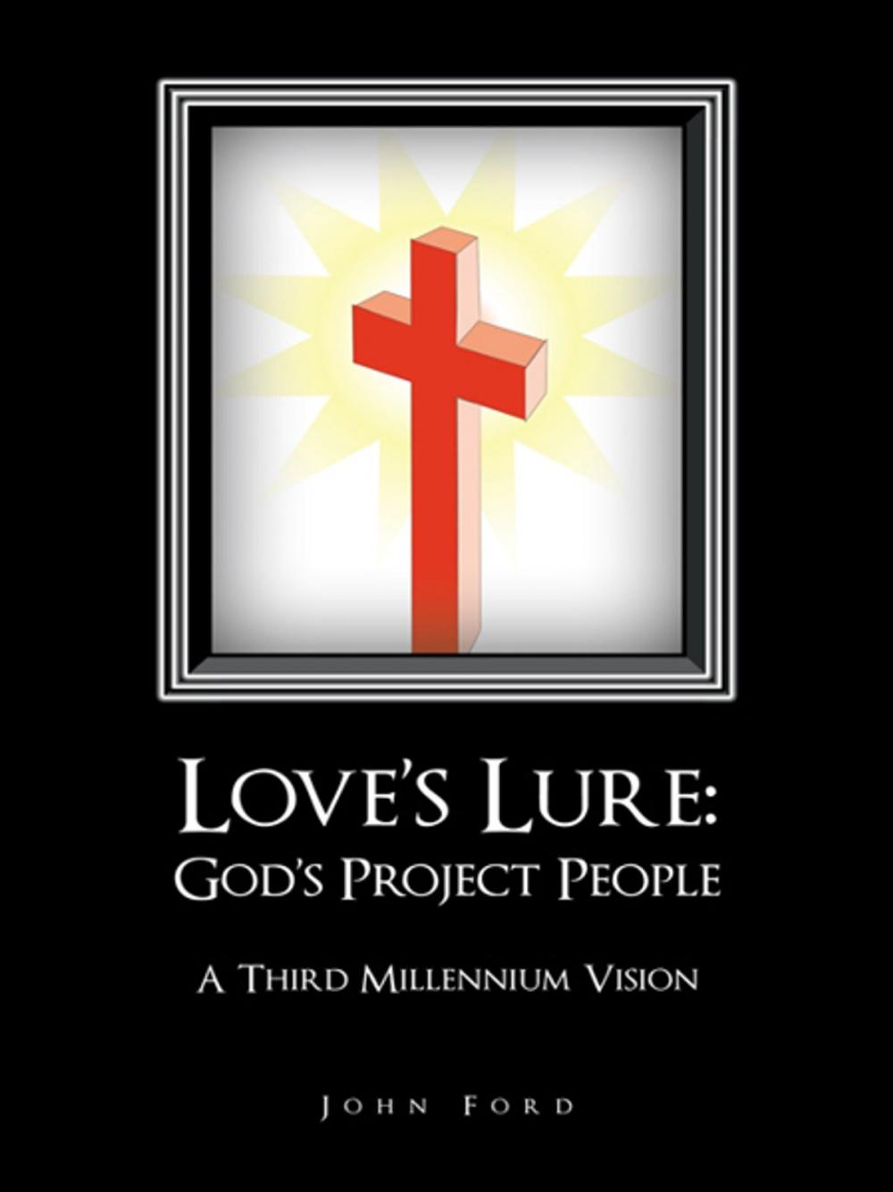 Big bigCover of Love’S Lure: God’S Project People