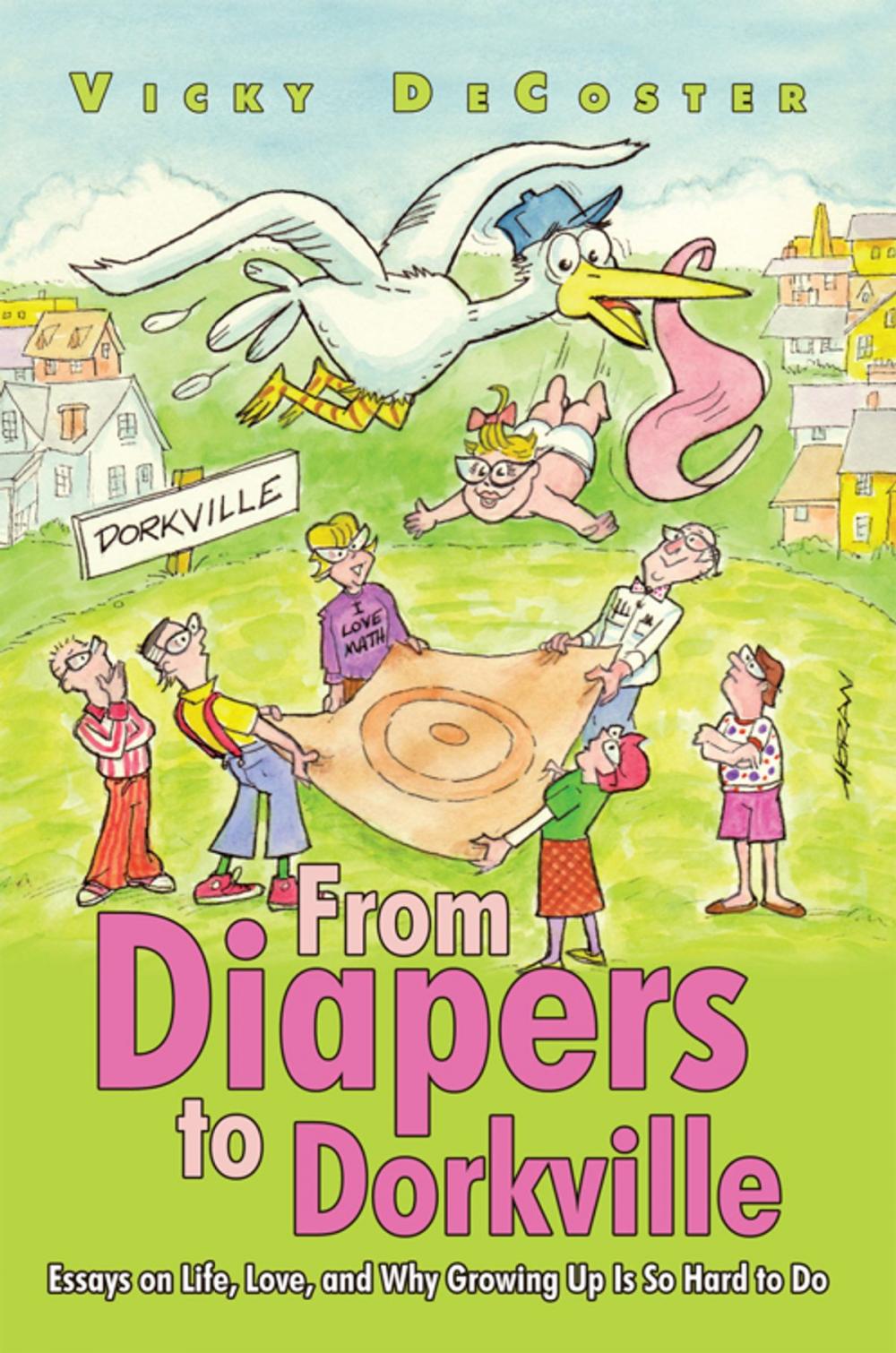 Big bigCover of From Diapers to Dorkville