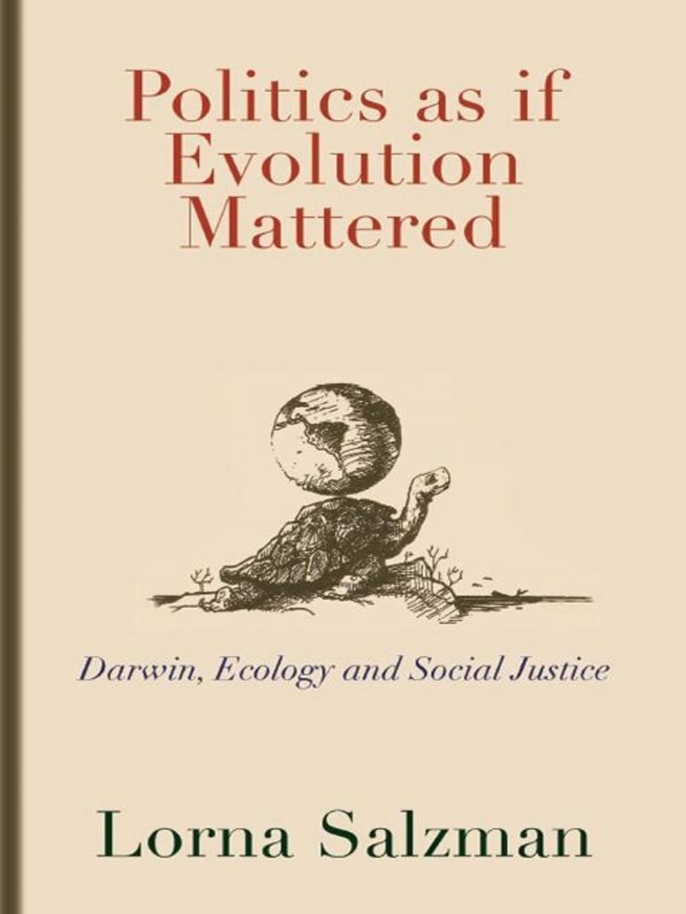 Big bigCover of Politics as If Evolution Mattered