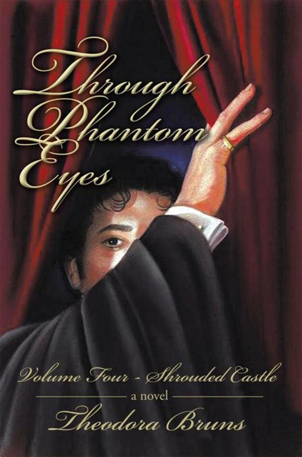 Big bigCover of Through Phantom Eyes: Volume Four