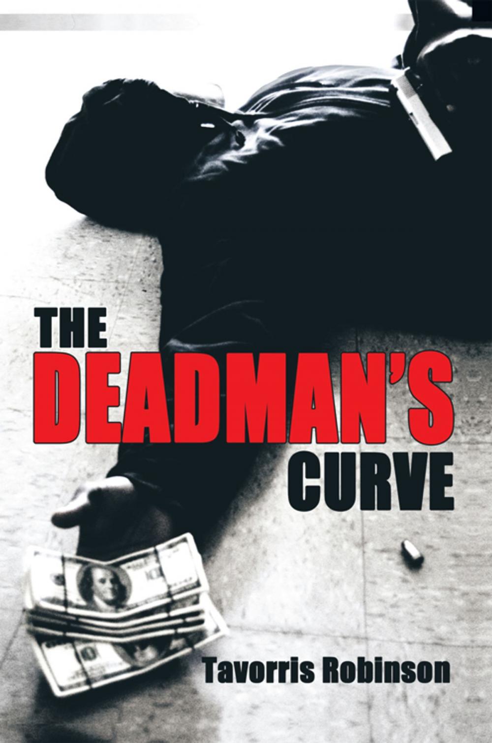 Big bigCover of The Deadman's Curve